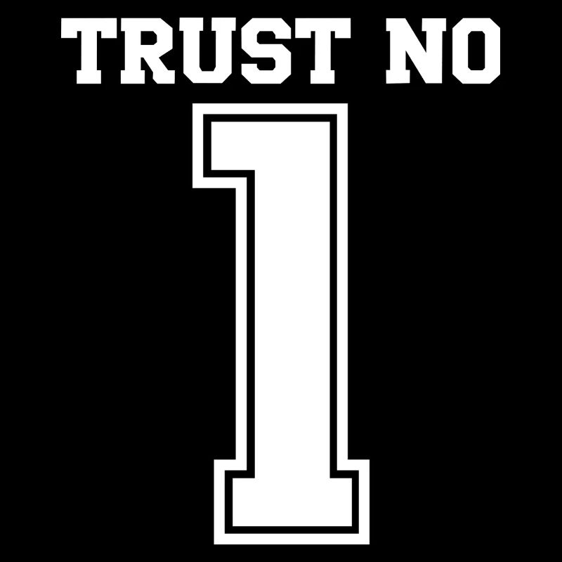 Trust No One 1 Graphic Typography