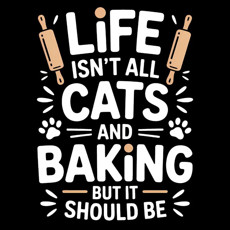 Backen Spruch Katzen Lustiges Backen Geschenk