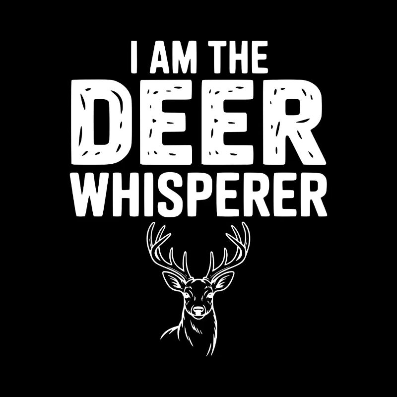 I Am The Deer Whisperer