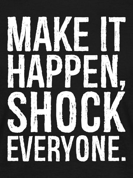 make it happen shock everyone