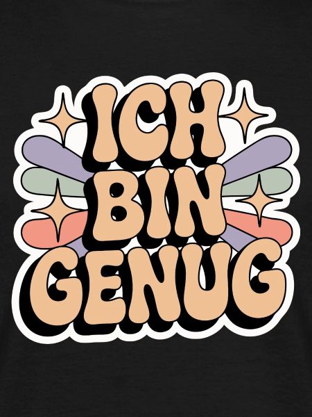 Ich bin genug – Retro Statement