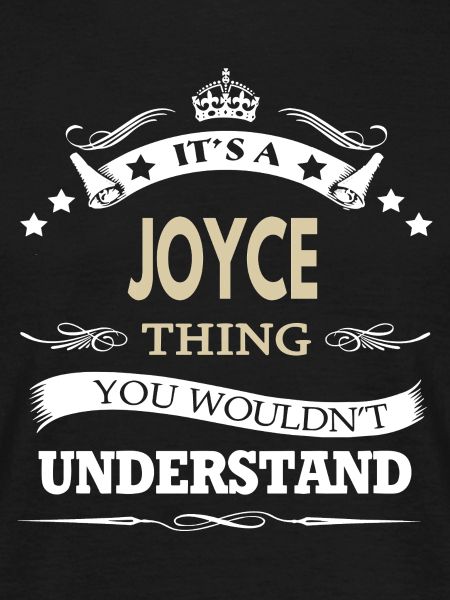 Joyce Thing You Wouldn't Understand