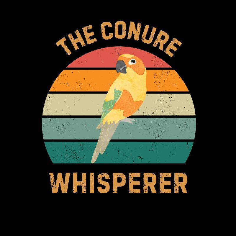 Conure Whisperer - Funny Parrot Lover & Bird Owner