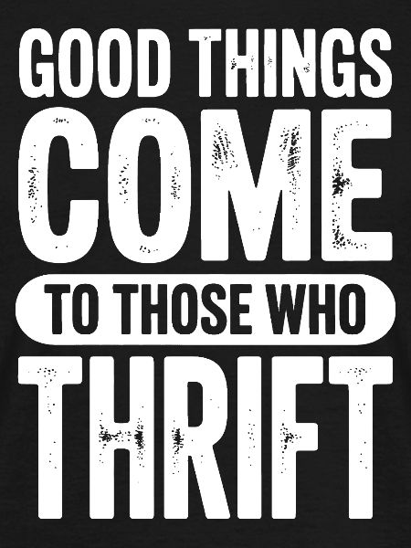 Good Things Come Thrift Tee