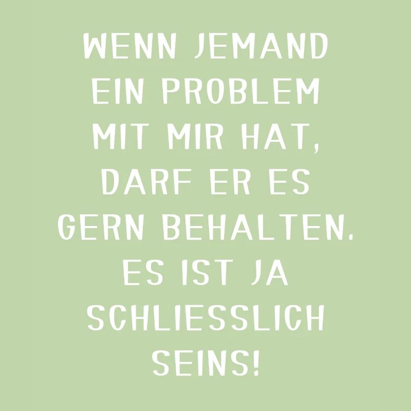 Keep Your Problem Funny Confident Sarcastic Motif