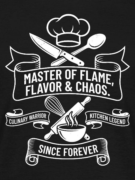 Master of Flame, Taste & Chaos