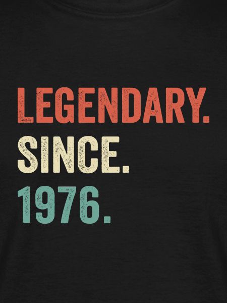 legendary since 1976