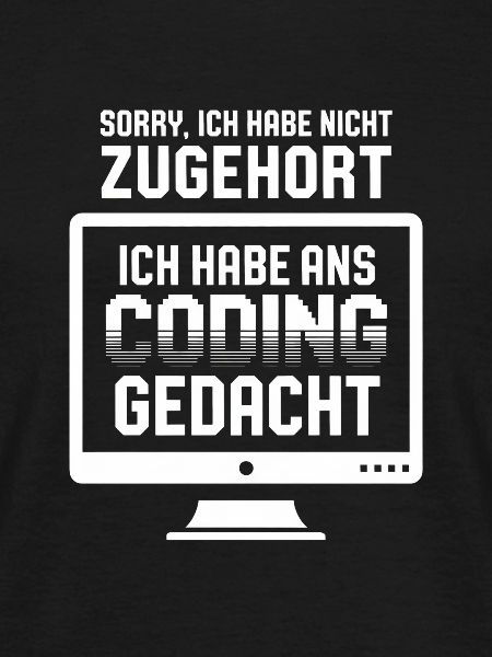 Coding-Gedanke statt Zuhören
