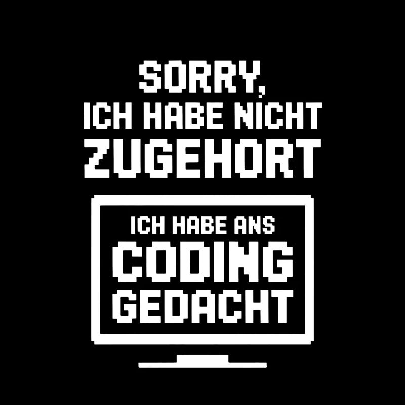 Coding Gedacht Humor Spruch