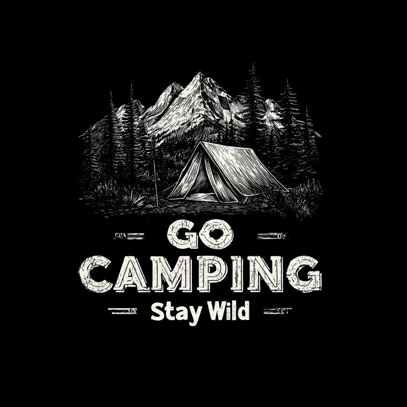 Camping Abenteuer Spruch Go Camping Stay Wild Camp
