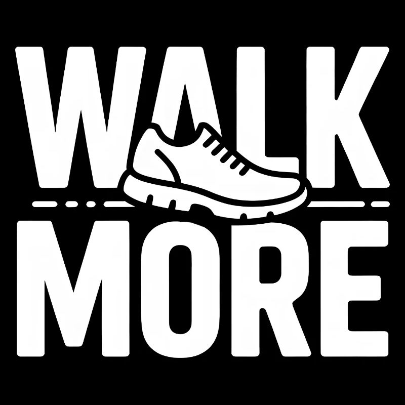 Walk More 10000 Schritte