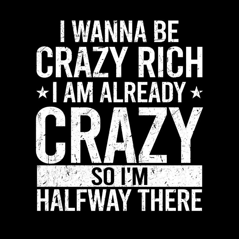 Crazy Rich Already Halfway There
