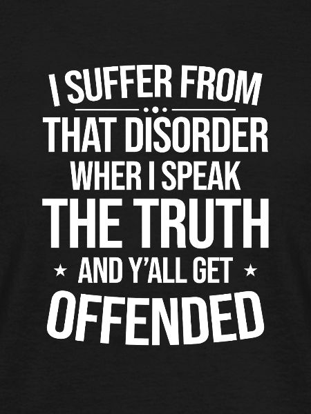 Offended by Honesty