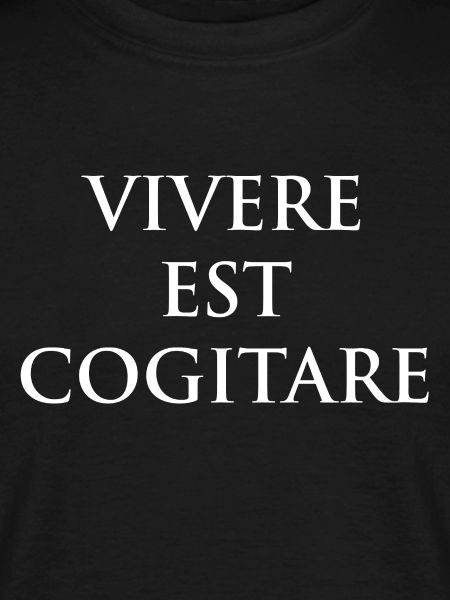 Vivere Est Cogitare Tee