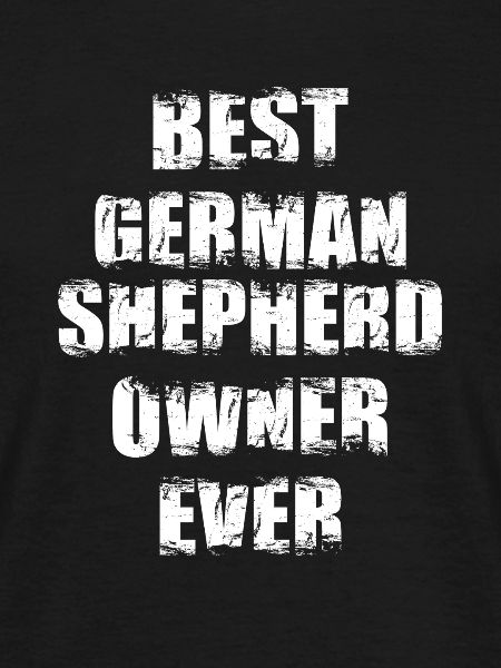 Best German Shepherd Owner Ever