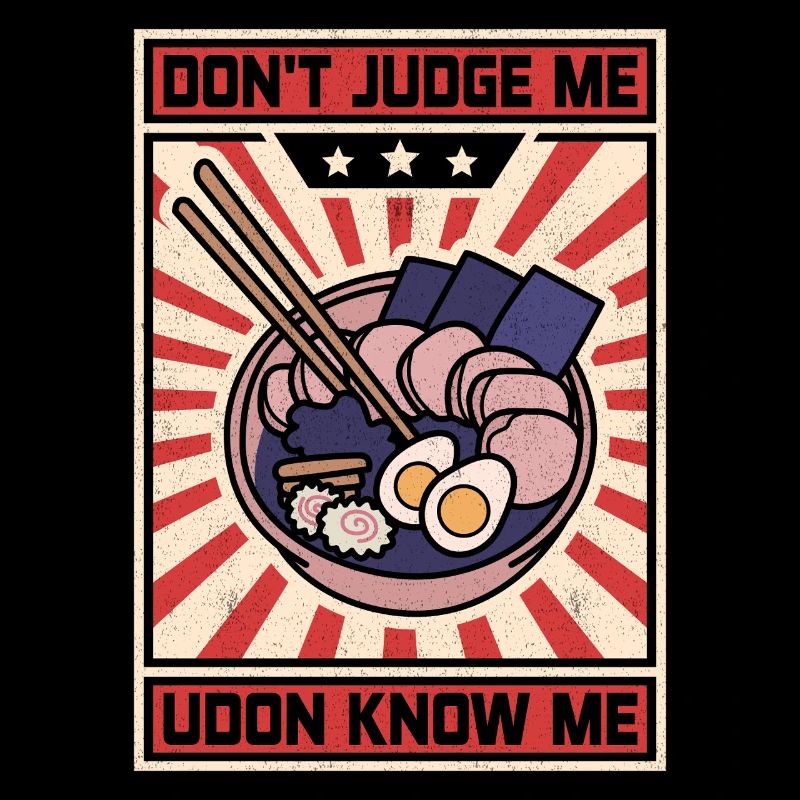 Dont Judge Me Udon Know Me
