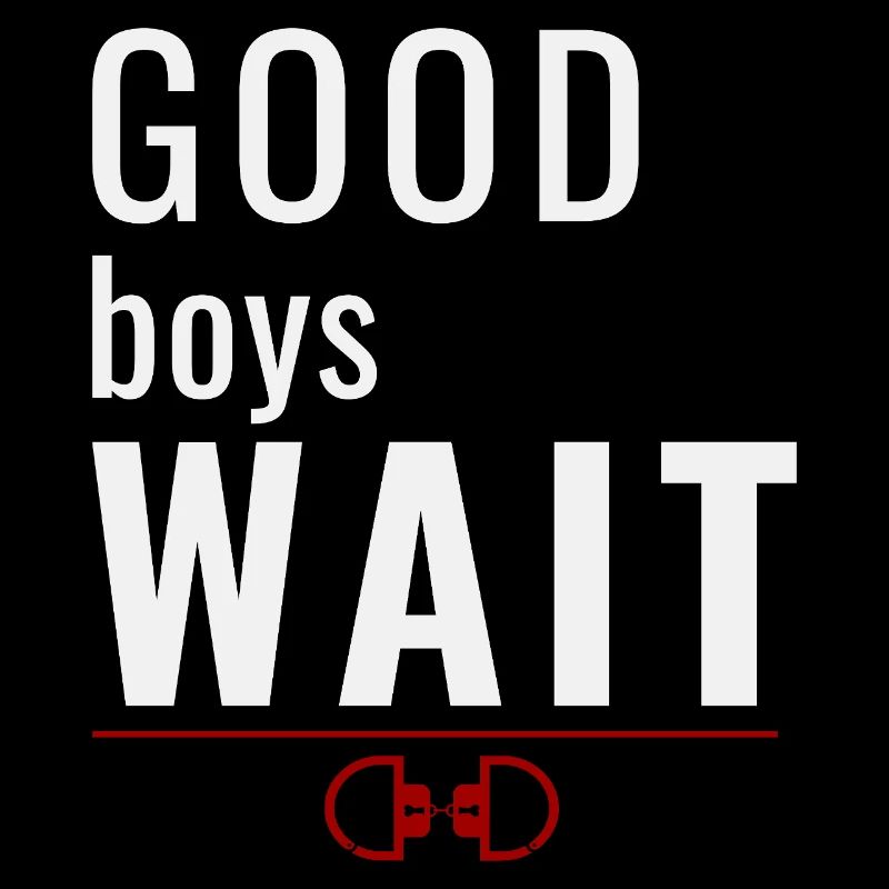 Good Boys Wait – Système de récompense pour l’obéissance