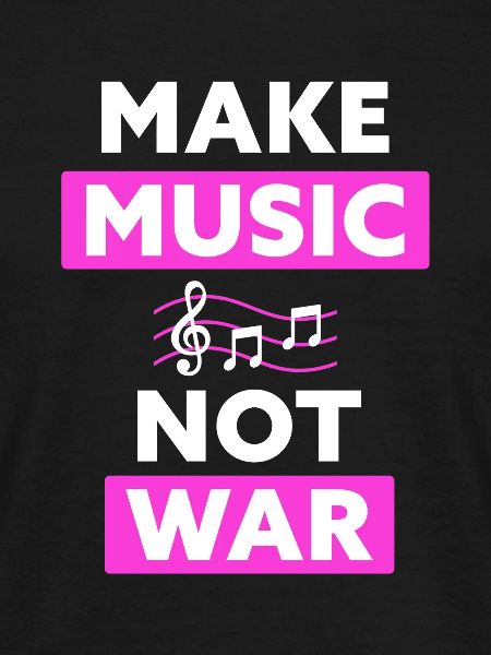 Make Music Not War
