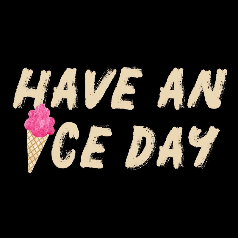Icecream nice Day Eis Eisdiele Gruß coole Quotes