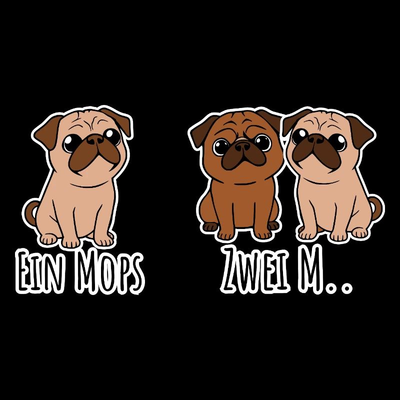 One pug - two M? Yes, what exactly? funny dogs!