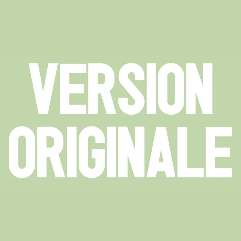 VERSION ORIGINALE ! 