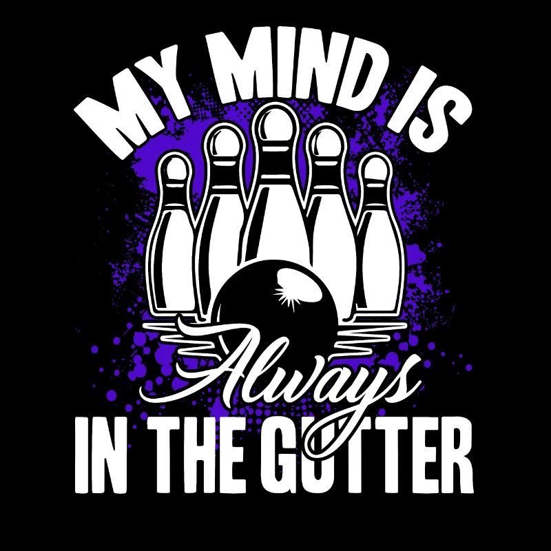 Bowling Mind Is In The Gutter