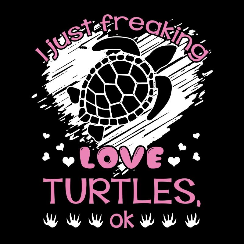 Turtle I Freaking Love Turtles