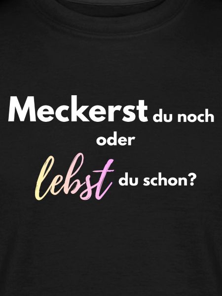 Meckerst_du_noch_oder_lebst_du_schon_-4-