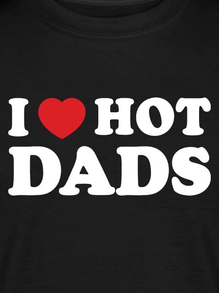 I Heart Hot Dads