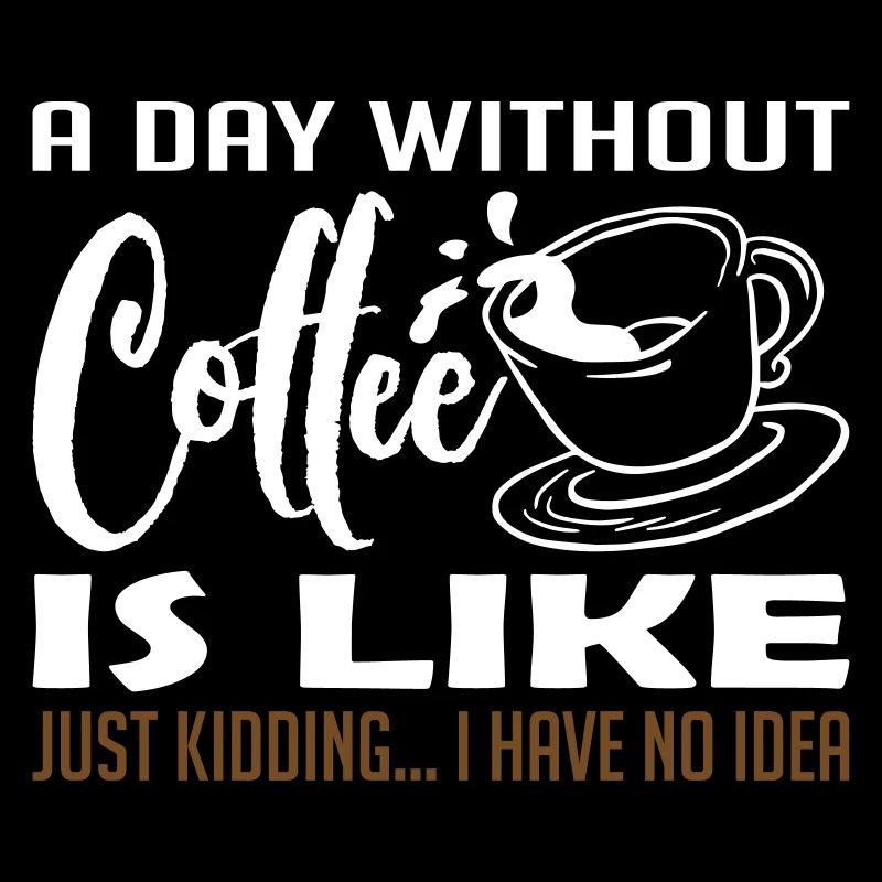 A Day Without Coffee