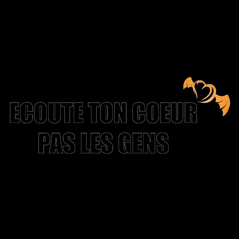 ECOUTE TON COEUR
