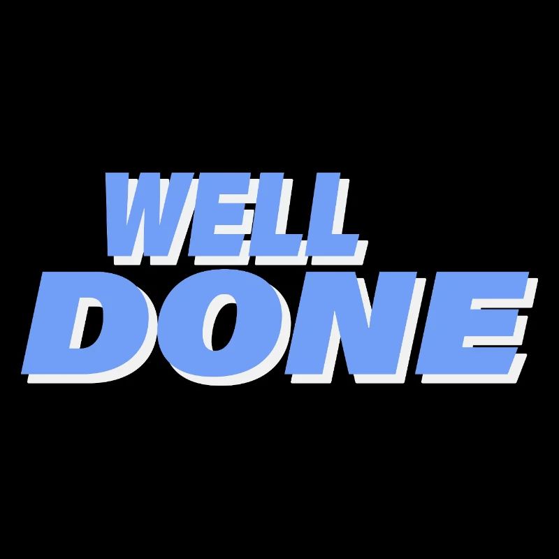 WELL DONE