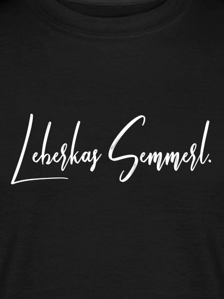 Leberkas Semmerl – Dialect Saying Design