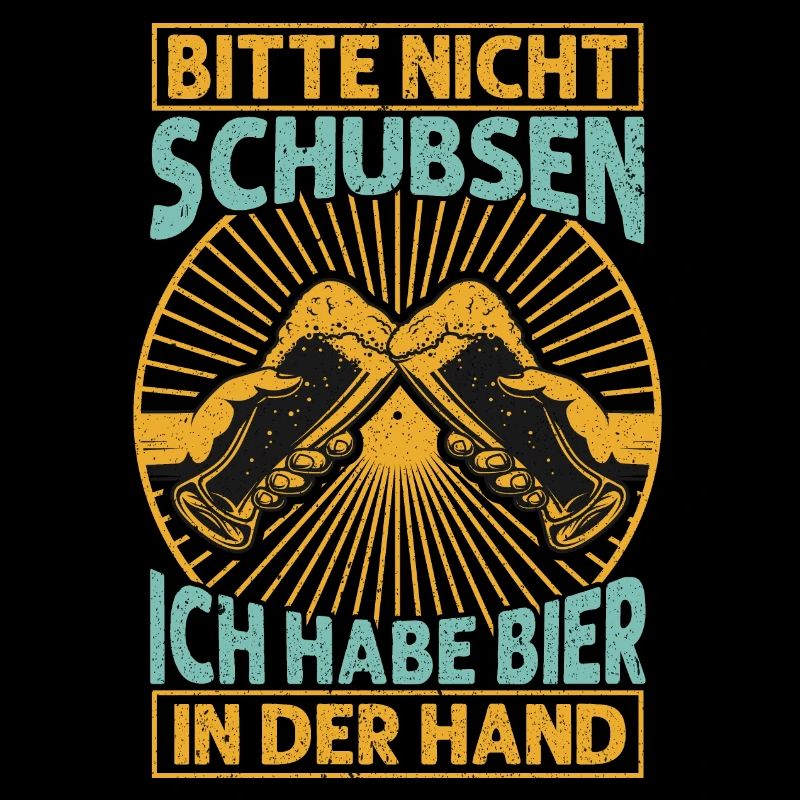 Bitte nicht schubsen ich habe Bier in der Hand