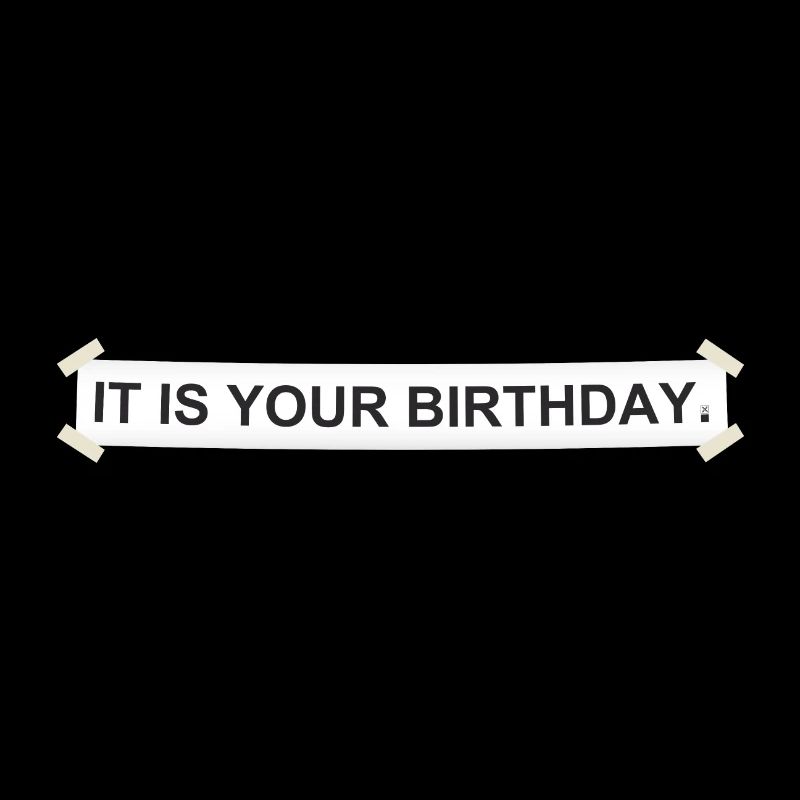 C’est votre anniversaire.