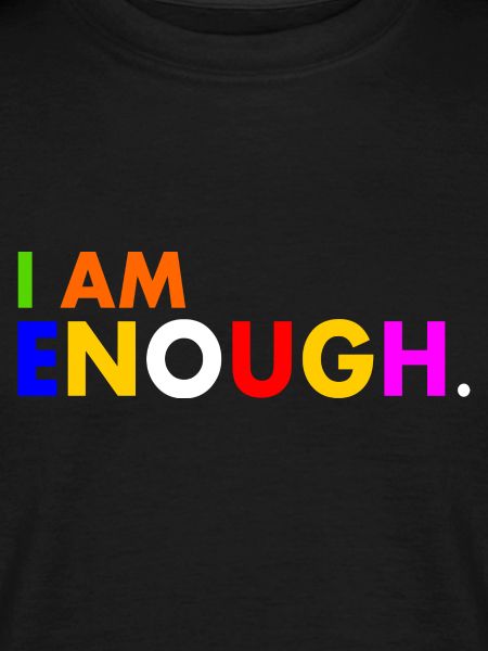 I am enough