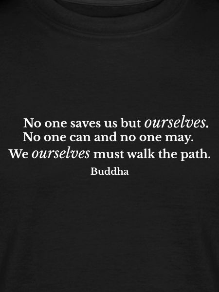 Self Reliance Path Buddha Quote