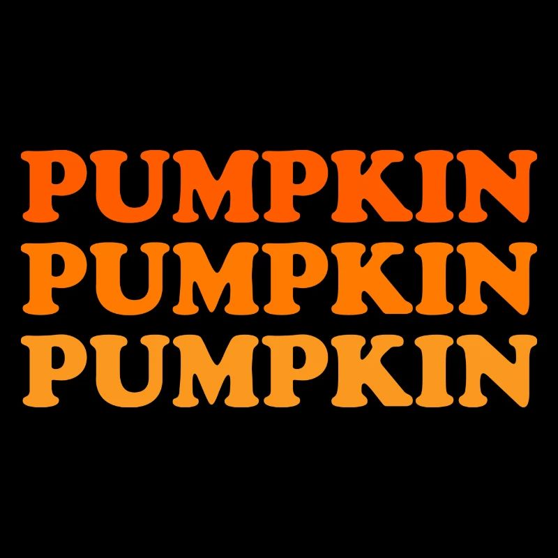 Pumpkin Pumpkin Pumpkin