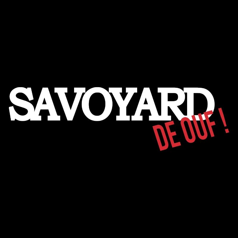 Savoyard de ouf (blanc)