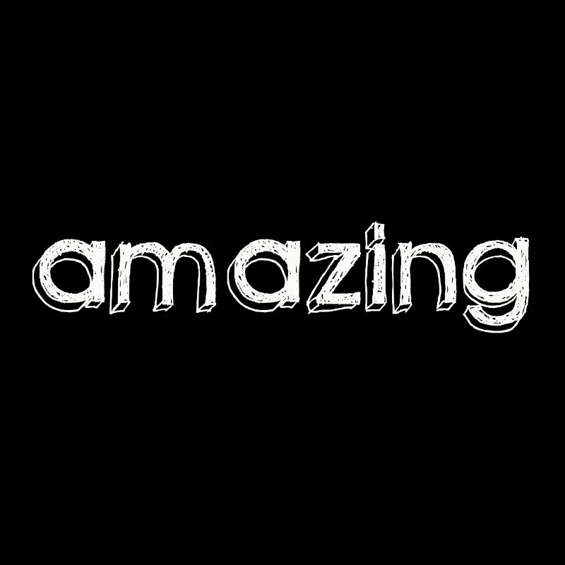 amazing