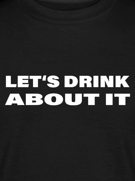 Let-s_drink_about_it