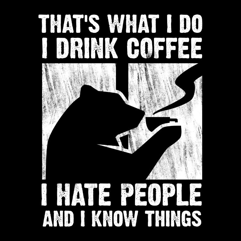 Bear That s What I Do I Drink Coffee
