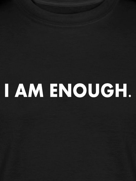 I am enough