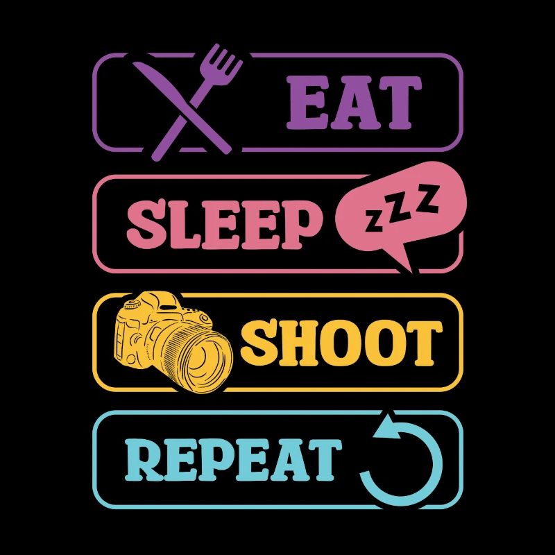 Eat Sleep Shoot Repeat Camera Motif