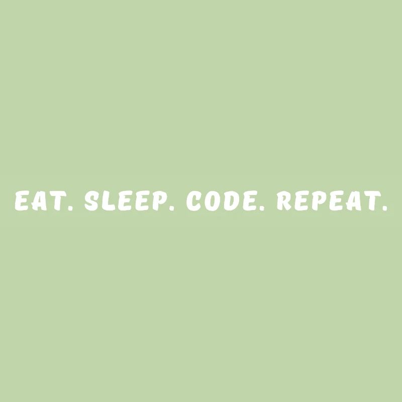 Eat-_Sleep-_Code-_Repeat-