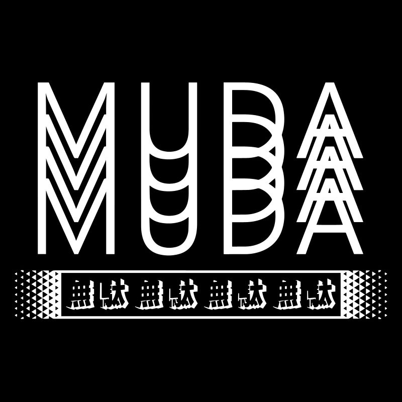 MUDA MUDA MUDA