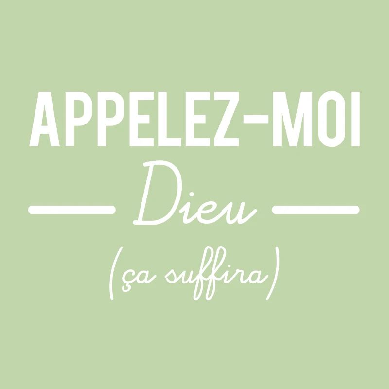 Appelez moi Dieu ça suffira