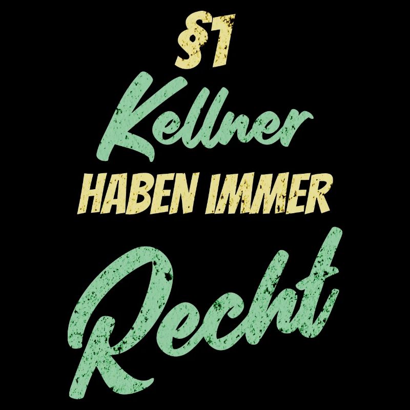 §1 Kellner haben immer Recht