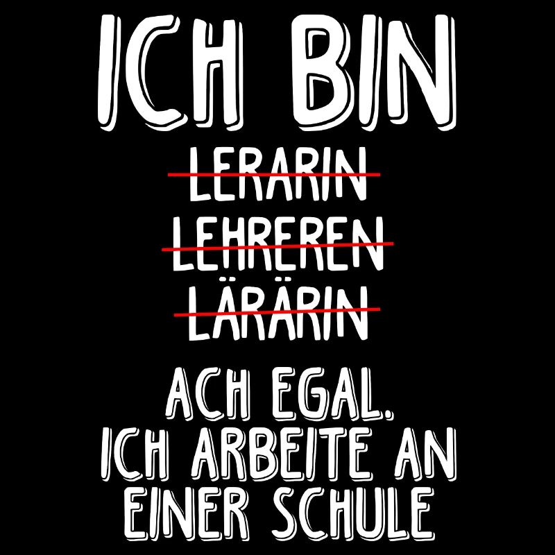 Ich Arbeite An Einer Schule - Lehramt Geschenk Leh