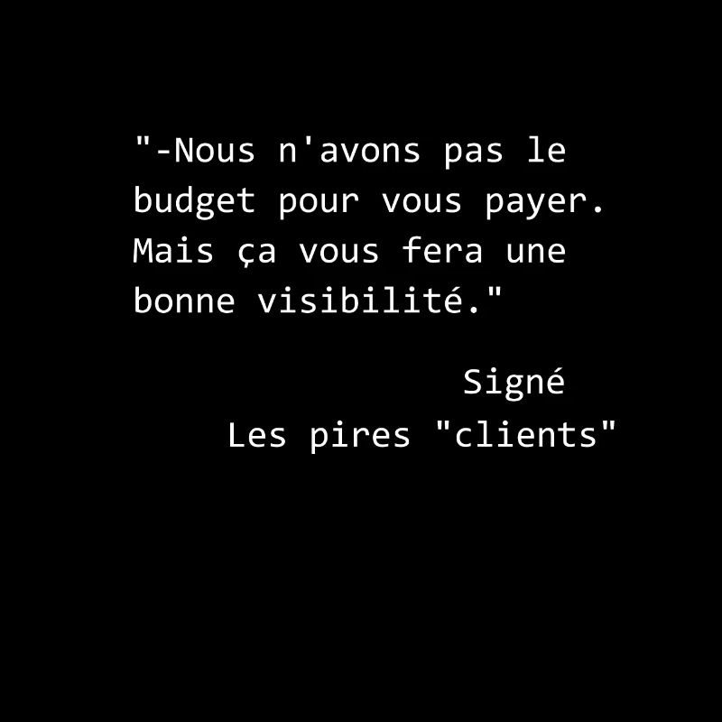 Les pires "clients" sans budget